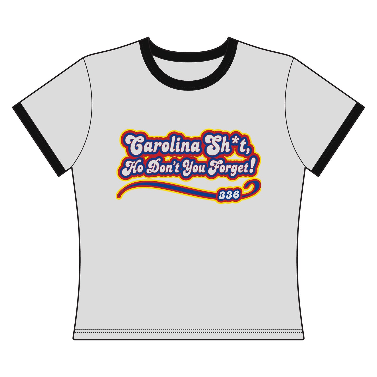 Carolina Sh*t 336 Women's Ringer Tee